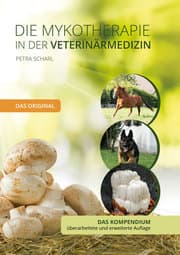 Cover von Die Mykotherapie in der Veterinärmedizin - Das Kompendium