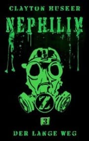 Cover von Nephilim, Band 3: Der lange Weg