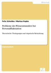 Cover von Probleme des Wissenstransfers bei Personalfluktuation