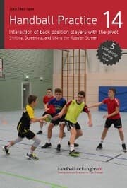 Cover von Handball Practice 14 - Interaction of back position players with the pivot