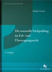 Cover von Die notarielle Fachprüfung im Erb- und Übertragungsrecht