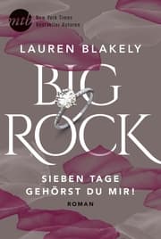 Cover von Big Rock - Sieben Tage gehörst du mir!