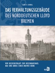 Cover von Das Verwaltungsgebäude des Norddeutschen Lloyd Bremen