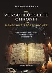 Cover von Die verschlüsselte Chronik der Menschheitsgeschichte