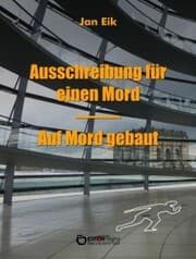 Cover von Ausschreibung für einen Mord - Auf Mord gebaut