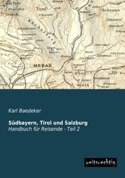 Cover von Südbayern, Tirol und Salzburg