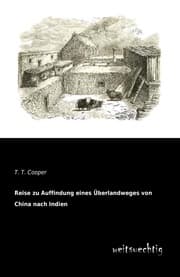 Cover von Reise zu Auffindung eines Überlandweges von China nach Indien