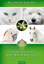 Cover von Tiere heilen mit Bachblüten - Praxisbuch