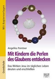Cover von Mit Kindern die Perlen des Glaubens entdecken
