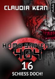 Cover von Homo Sapiens 404 Band 16: Schieß doch!