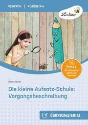 Cover von Die kleine Aufsatz-Schule: Vorgangsbeschreibung