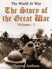 Cover von The Story of the Great War, Volume 1 of 8