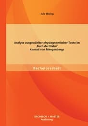 Cover von Analyse ausgewählter physiognomischer Texte im 'Buch der Natur' Konrad von Mengenbergs