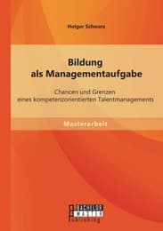 Cover von Bildung als Managementaufgabe: Chancen und Grenzen eines kompetenzorientierten Talentmanagements