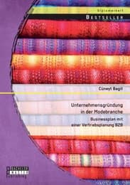 Cover von Unternehmensgründung in der Modebranche: Businessplan mit einer Vertriebsplanung B2B