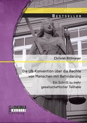 Cover von Die UN-Konvention über die Rechte von Menschen mit Behinderung: Ein Schritt zu mehr gesellschaftlicher Teilhabe