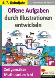 Cover von Offene Aufgaben durch Illustrationen entwickeln / Klasse 5-7