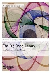 Cover von The Big Bang Theory. Infotainment mit den Nerds