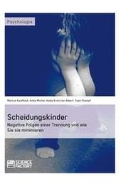 Cover von Scheidungskinder. Negative Folgen einer Trennung und wie Sie sie minimieren