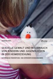 Cover von Sexuelle Gewalt und Missbrauch von Kindern und Jugendlichen in der Heimerziehung