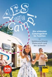 Cover von Yes we camp! Die schönsten Campingplätze für Familien in Süddeutschland, Österreich und der Schweiz