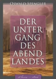 Cover von Der Untergang des Abendlandes (Band 1 & 2) [kommentiert]