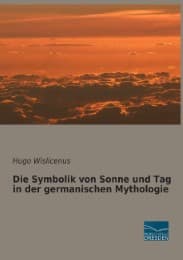 Cover von Die Symbolik von Sonne und Tag in der germanischen Mythologie