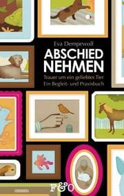 Cover von Abschied nehmen - Trauer um ein geliebtes Tier