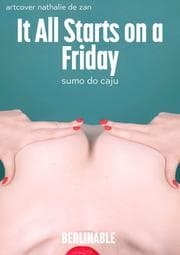 Cover von It All Starts on a Friday
