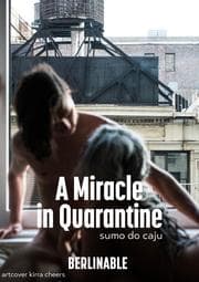 Cover von A Miracle in Quarantine