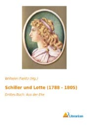 Cover von Schiller und Lotte (1788 - 1805)