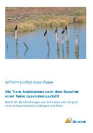 Cover von Die Tiere Andalusiens nach dem Resultat einer Reise zusammengestellt