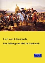 Cover von Der Feldzug von 1815 in Frankreich