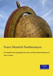 Cover von Zur Statistik und Topographie der Freien und Hansestadt Hamburg und deren Gebietes