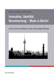 Cover von Innovation, Identität, Verantwortung - Made in Berlin!
