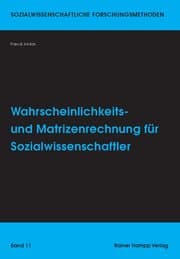 Cover von Wahrscheinlichkeits- und Matrizenrechnung für Sozialwissenschaftler