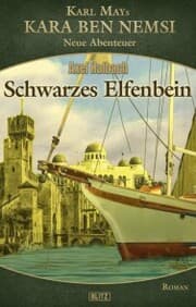 Cover von Kara Ben Nemsi - Neue Abenteuer 21: Schwarzes Elfenbein