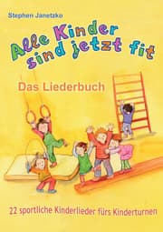 Cover von Alle Kinder sind jetzt fit - 22 sportliche Kinderlieder fürs Kinderturnen