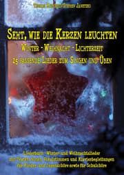 Cover von Seht, wie die Kerzen leuchten - Winter - Weihnacht - Lichterzeit