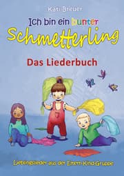 Cover von Ich bin ein bunter Schmetterling - Lieblingslieder aus der Eltern-Kind-Gruppe