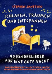 Cover von Schlafen, Träumen und Entspannen - 40 Kinderlieder für eine gute Nacht