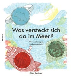 Cover von Was versteckt sich da im Meer?