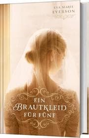 Cover von Ein Brautkleid für fünf