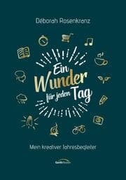 Cover von Ein Wunder für jeden Tag