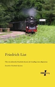 Cover von Über ein sächsisches Eisenbahn-System als Grundlage eines allgemeinen deutschen Eisenbahn-Systems
