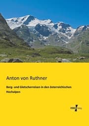 Cover von Berg- und Gletscherreisen in den österreichischen Hochalpen