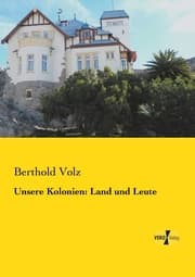 Cover von Unsere Kolonien: Land und Leute