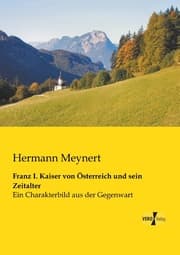 Cover von Franz I.Kaiser von Österreich und sein Zeitalter