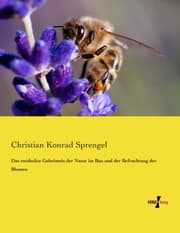 Cover von Das entdeckte Geheimnis der Natur im Bau und der Befruchtung der Blumen