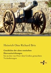 Cover von Geschichte der alten russischen Heereseinrichtungen